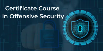 Certificate Course in Offensive Security